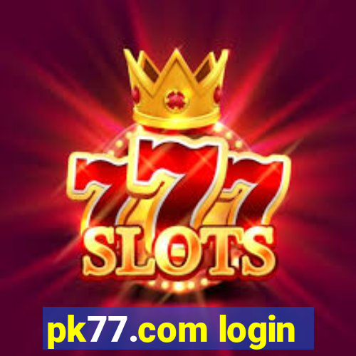 pk77.com login